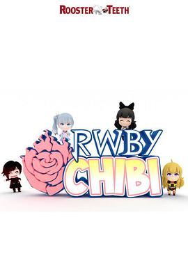 RWBY Chibi第四季在线观看-杰拉尔德影视