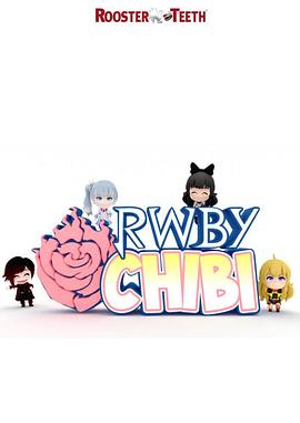 RWBY Chibi第二季在线观看-杰拉尔德影视