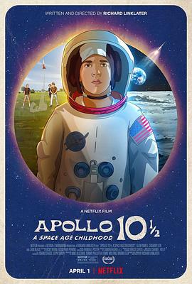 阿波罗10½号：太空时代的童年在线观看-杰拉尔德影视