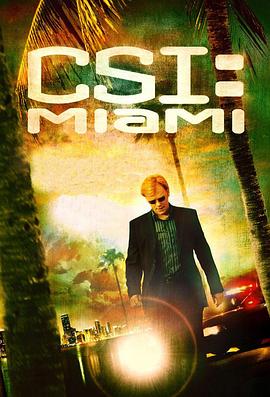 犯罪现场调查：迈阿密第六季在线观看-杰拉尔德影视